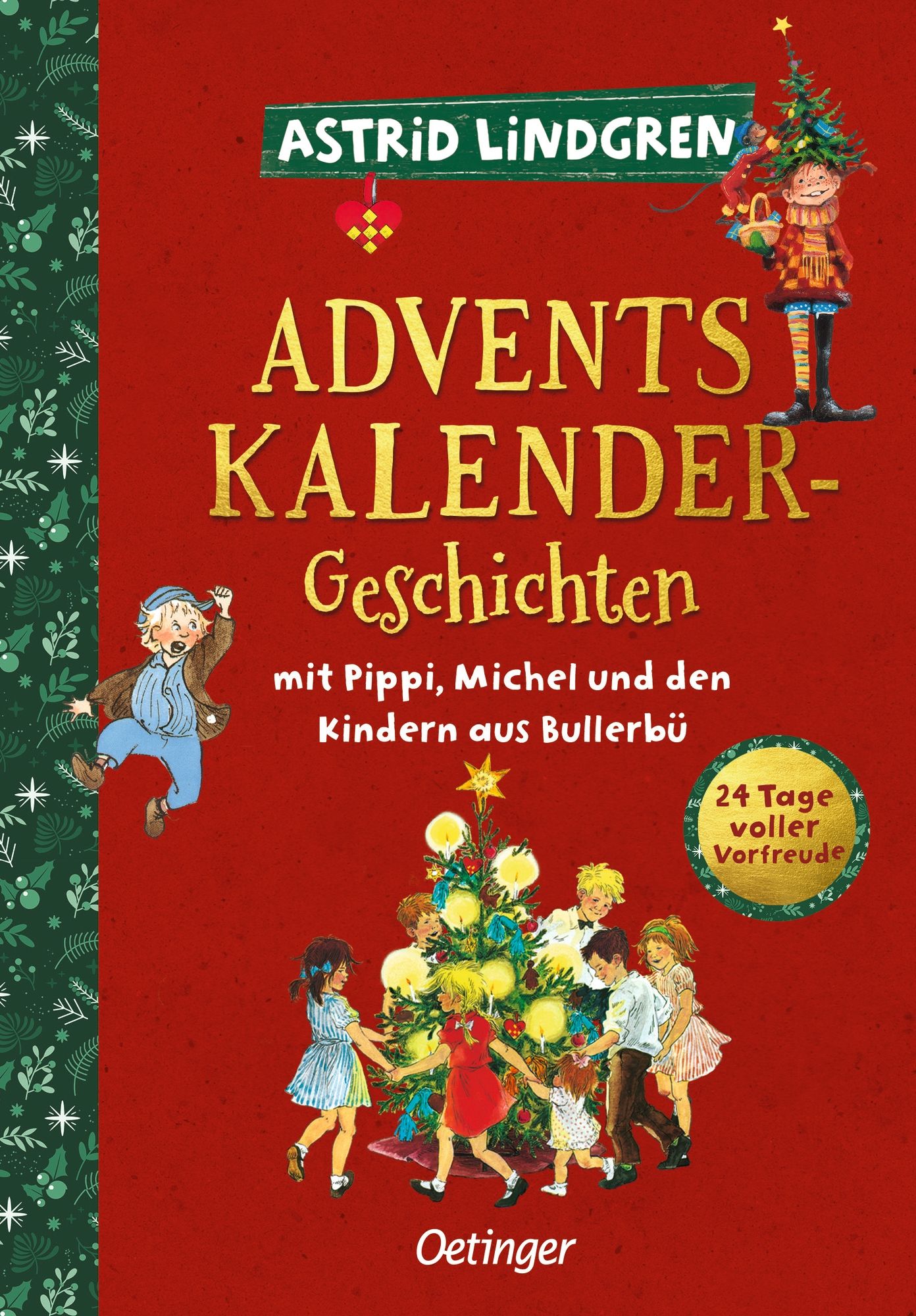 Buch: Astrid Lindgrens Adventskalender-Geschichten mit Pippi, Michel und den Kindern aus Bullerbü